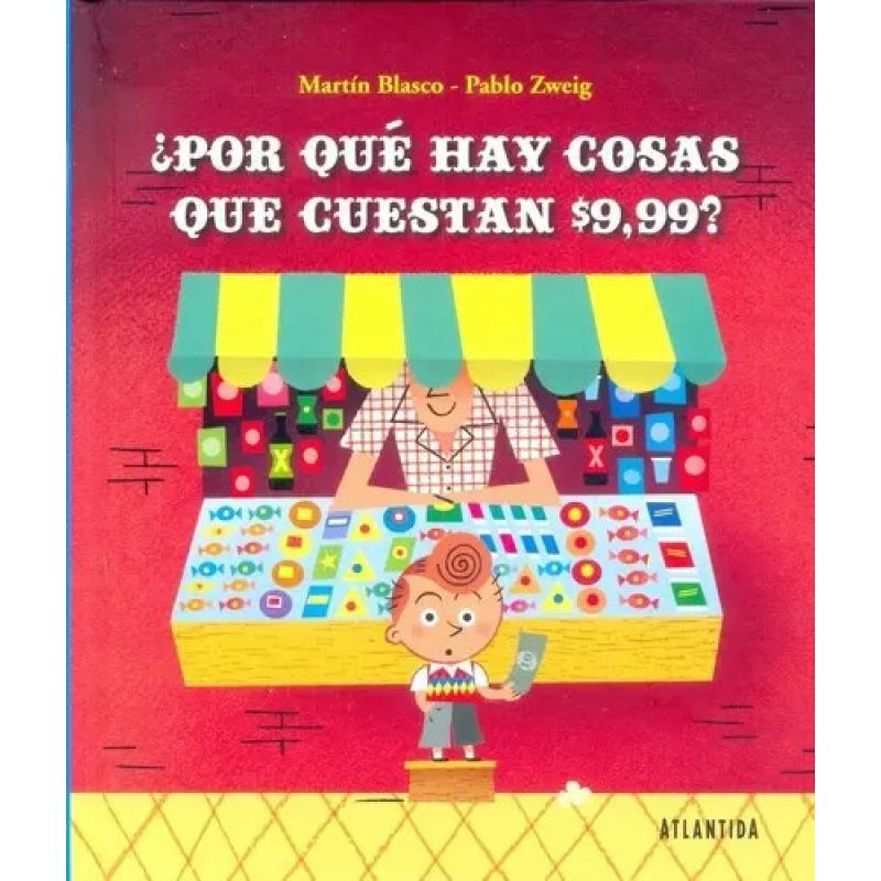 POR QUE HAY COSAS QUE CUESTAN $9,99 ? (Nuevo)