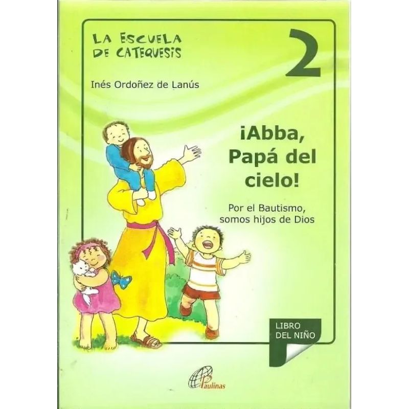 ABBA,PAPA DEL CIELO - ESCUELA DE CATEQUESIS 2* (Nuevo) - Miniatura 2