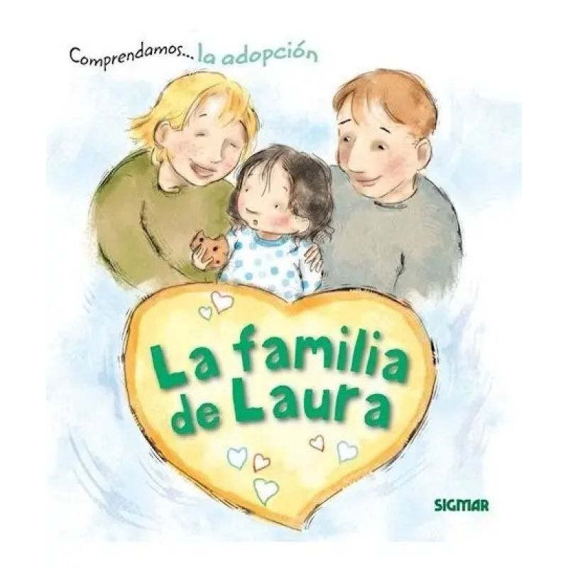 FAMILIA DE LAURA,LA (LA ADOPCION) (Nuevo)