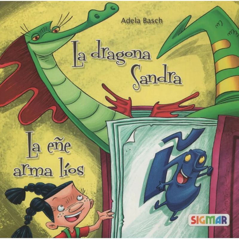 DRAGONA SANDRA, LA / LA EÑE ARMA LIOS (Nuevo)