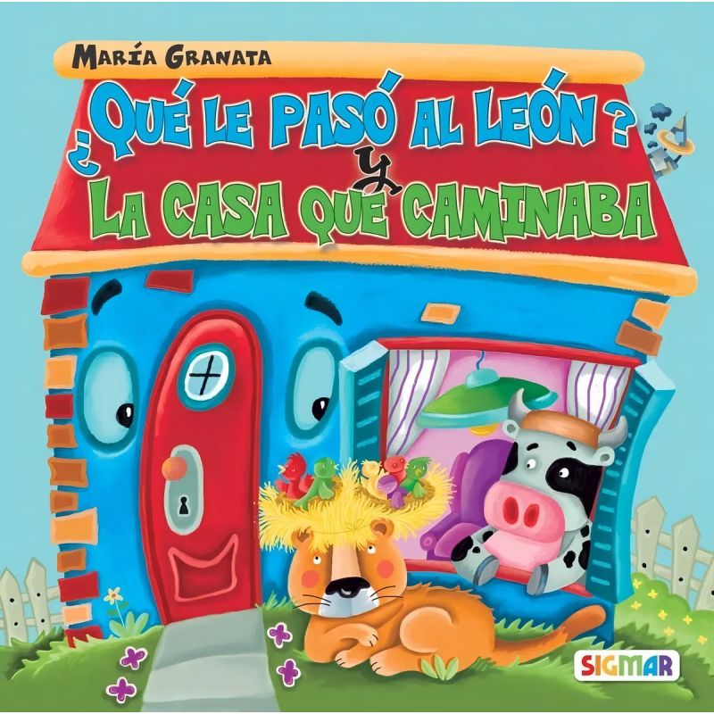 QUE LE PASO AL LEON? Y LA CASA QUE CAMINABA - PRIMERA LECTURA (IMPRENTA MAYUSCULA) (Nuevo)