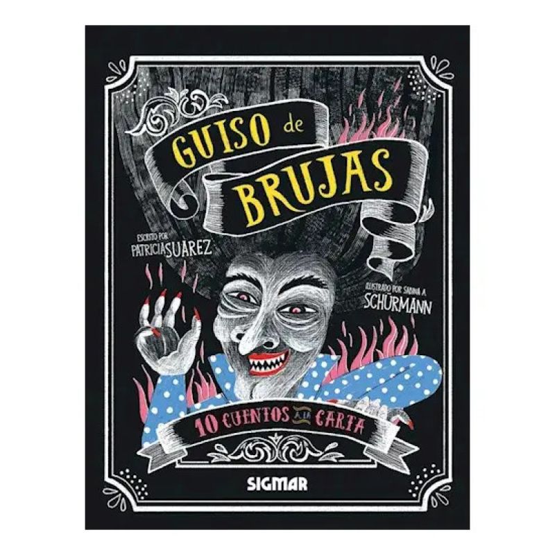 GUISO DE BRUJAS - 10 CUENTOS A LA CARTA (Nuevo)