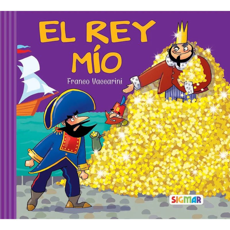 REY MIO, EL - BARRILETE AZUL 5+ (IMPRENTA MAYUSCULA) (Nuevo)