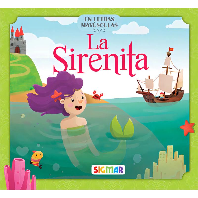 SIRENITA, LA - CUENTOS ENCANTADOS (LETRA MAYUSCULA) (Nuevo)