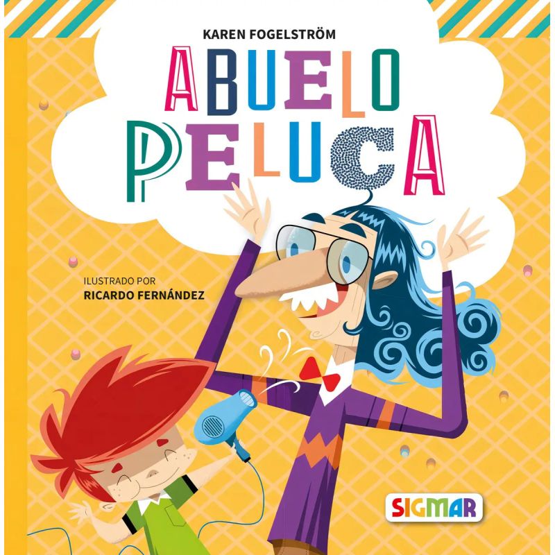 ABUELO PELUCA - DETECTIVE X Y SU FAMILIA ESTRAFALARIA (Nuevo)