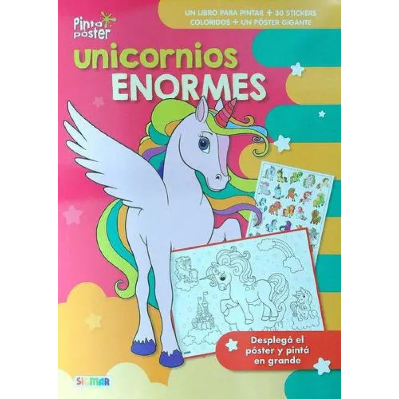 UNICORNIOS ENORMES - PINTO POSTER - LIBRO PARA COLOREAR + POSTER + 30 STICKERS (Nuevo)