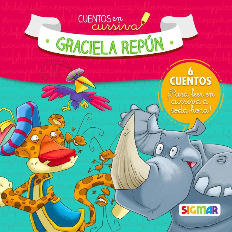 CUENTOS EN CURSIVA - GRACIELA REPUN - 6 CUENTOS (Nuevo)