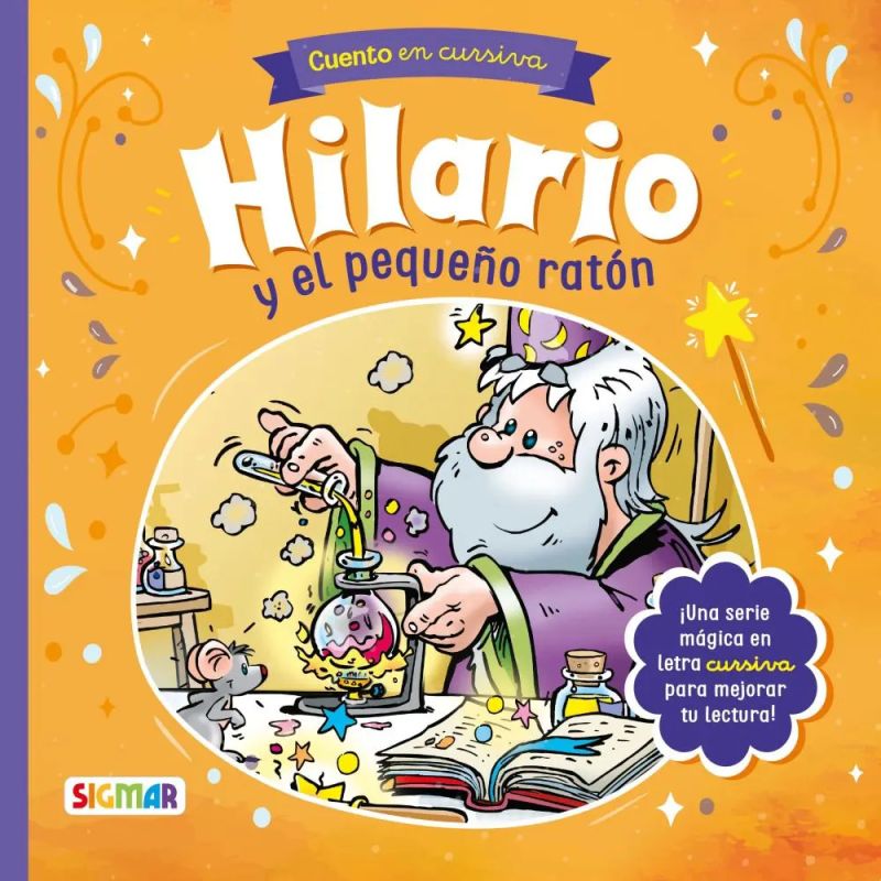 HILARIO Y EL PEQUEÑO RATON - HILARIO EL MAGO - CURSIVA (Nuevo)