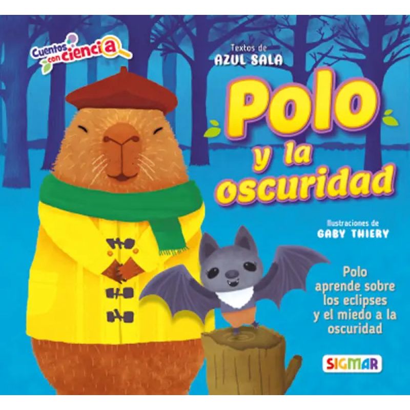POLO Y LA OSCURIDAD - CUENTOS CON CIENCIA (Nuevo)