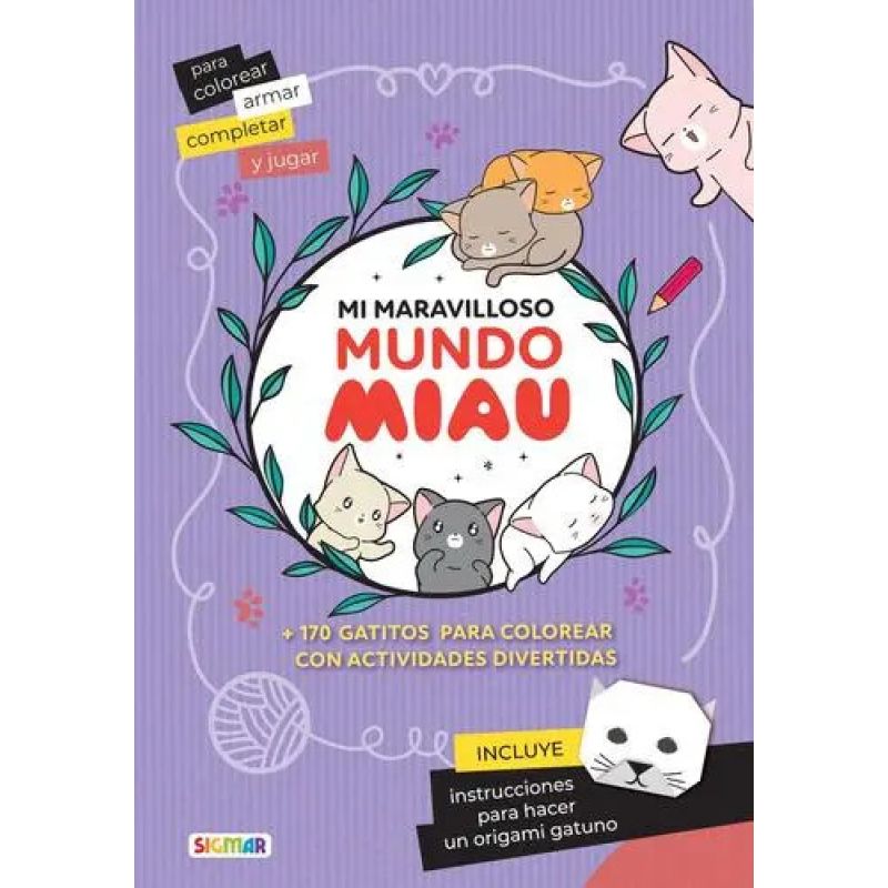 MI MARAVILLOSO MUNDO MIAU - JUEGA Y DIVIERTETE (Nuevo)