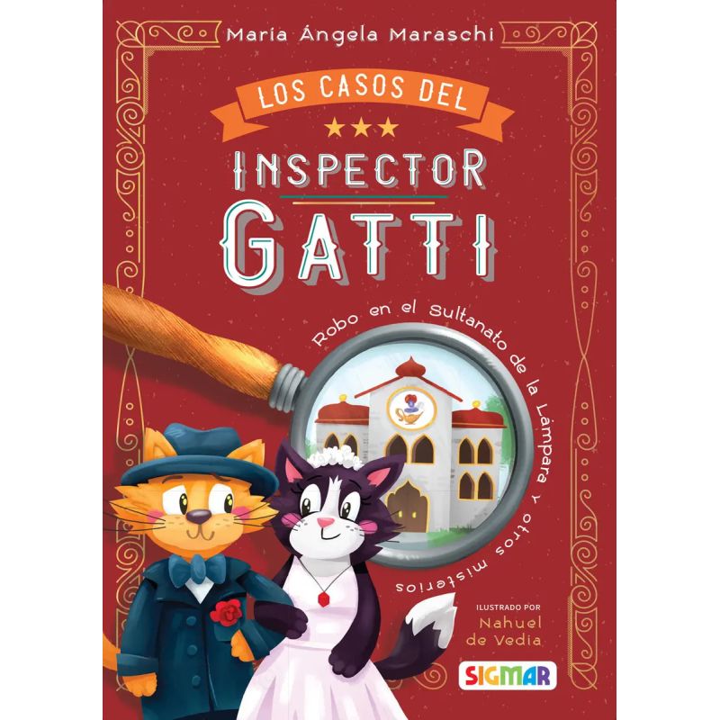 ROBO EN EL SULTANATO DE LA LAMPARA Y OTROS MISTERIOS, EL - LOS CASOS DEL INSPECTOR GATTI (Nuevo)