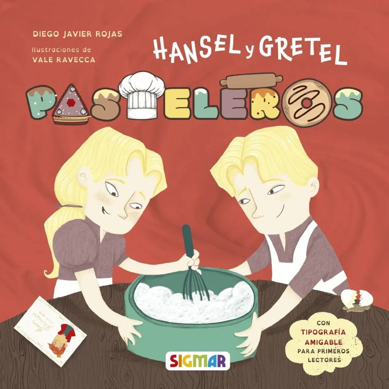 HANSEL Y GRETEL PASTELEROS - ERASE OTRA VEZ - CON TIPOGRAFIA PARA DISLEXIA (Nuevo)