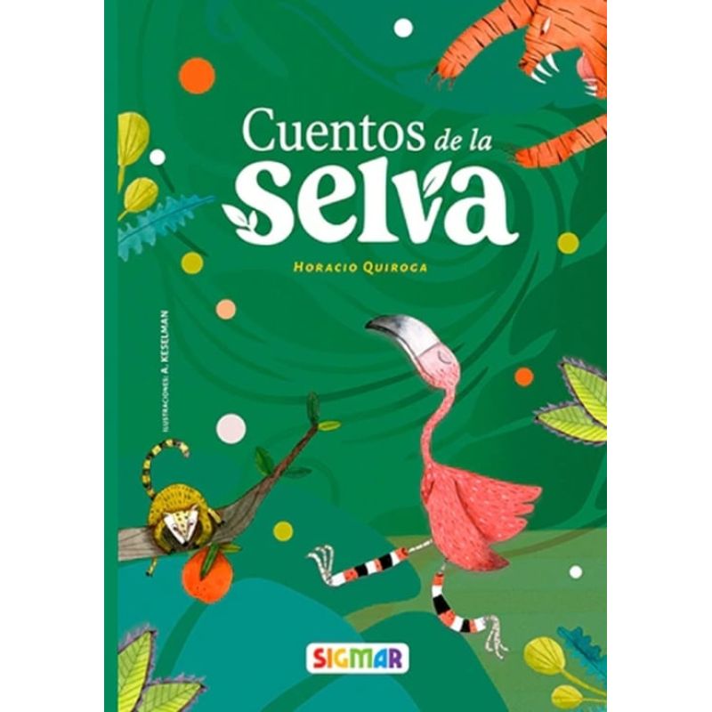 CUENTOS DE LA SELVA - CLASICOS POR DESCUBRIR (Nuevo)