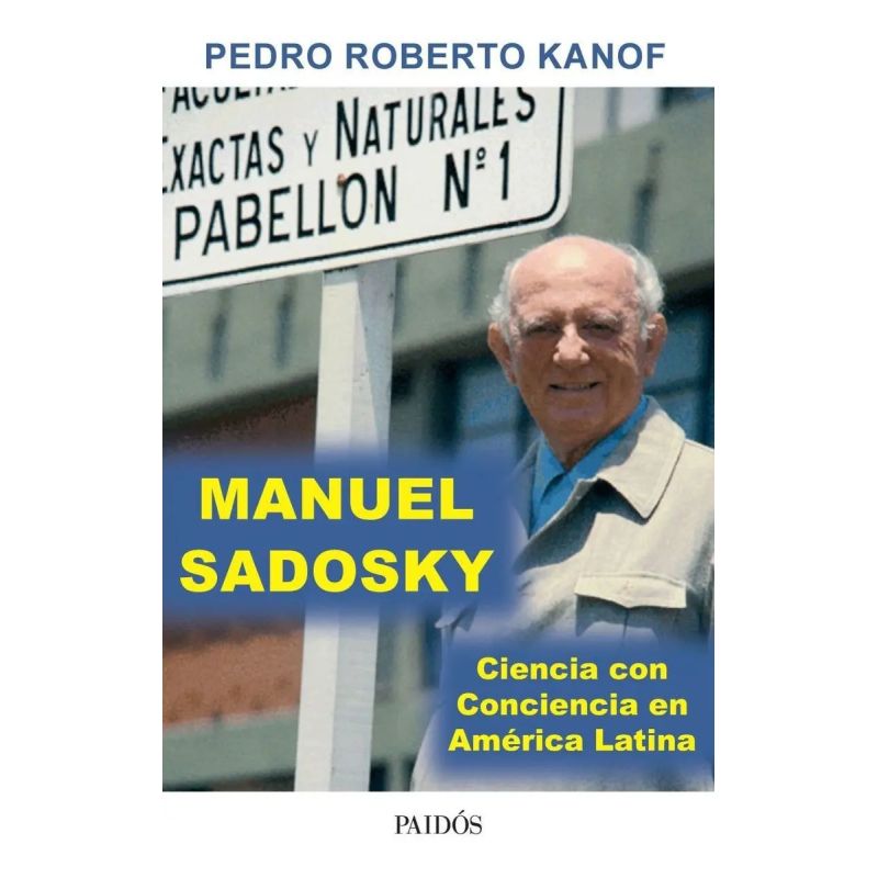 MANUEL SADOSKY - CIENCIA CON CONCIENCIA EN AMERICA LATINA (Nuevo)