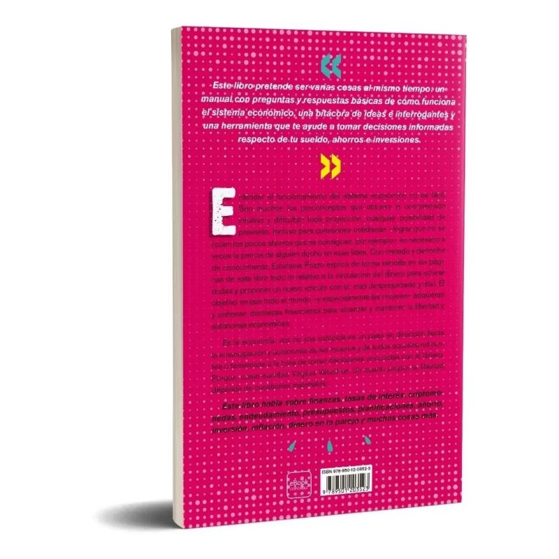 ES LA ECONOMIA, VOS NO SOS ESTUPIDA (Nuevo) - Miniatura 3