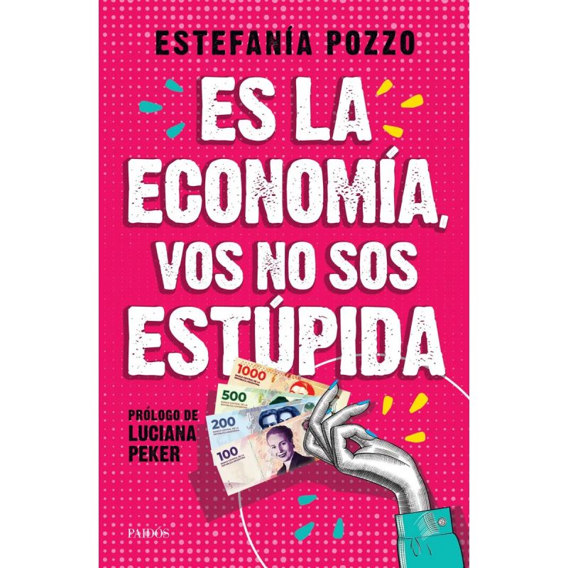 ES LA ECONOMIA, VOS NO SOS ESTUPIDA (Nuevo)