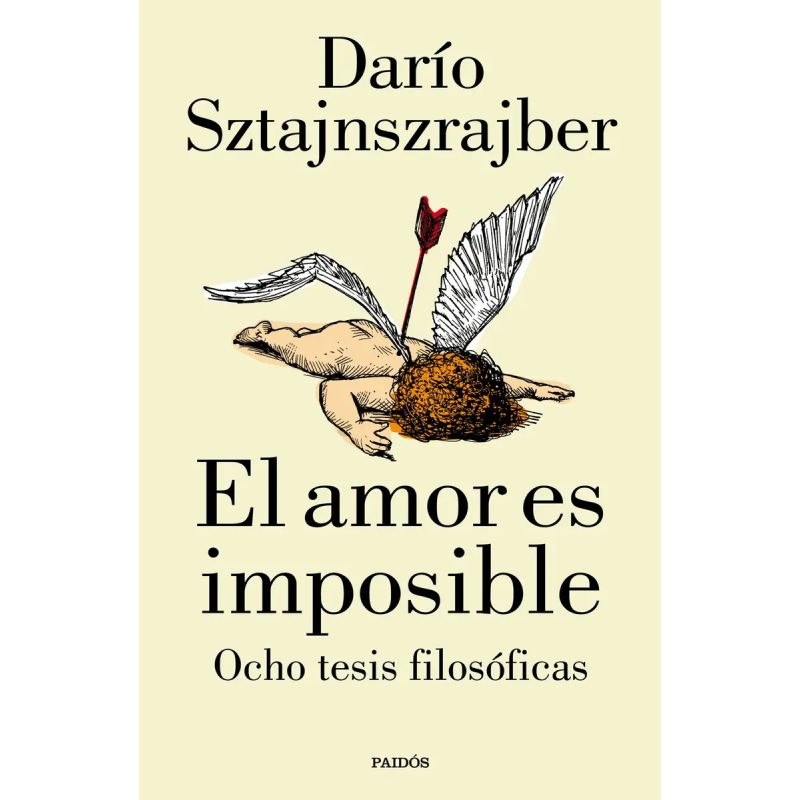 AMOR ES IMPOSIBLE, EL - OCHO TESIS FILOSOFICAS (Nuevo)