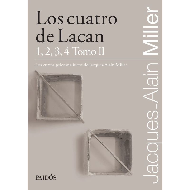 CUATRO DE LACAN, LOS - TOMO 2
