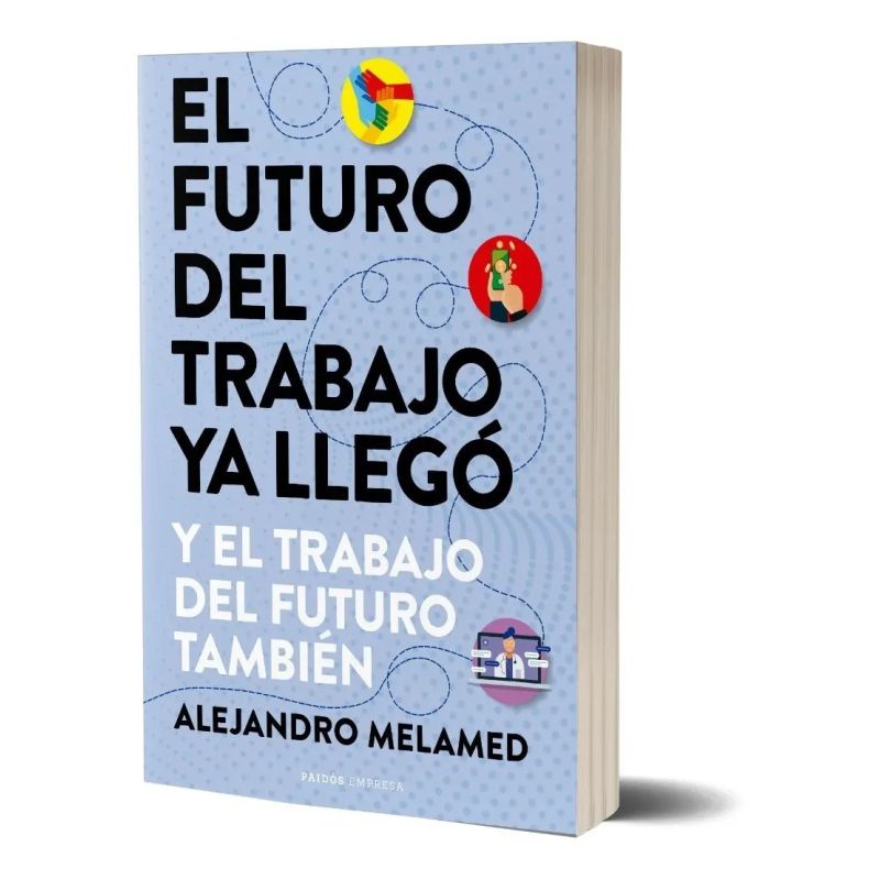 FUTURO DEL TRABAJO YA LLEGO, EL (Nuevo) - Miniatura 2