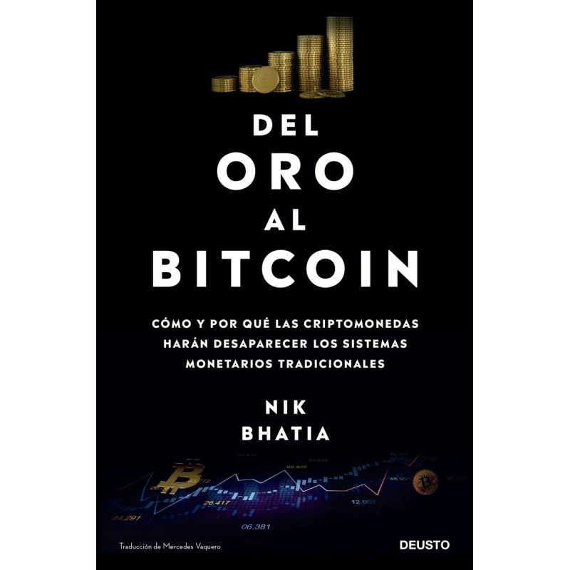 DEL ORO AL BITCOIN (Nuevo)
