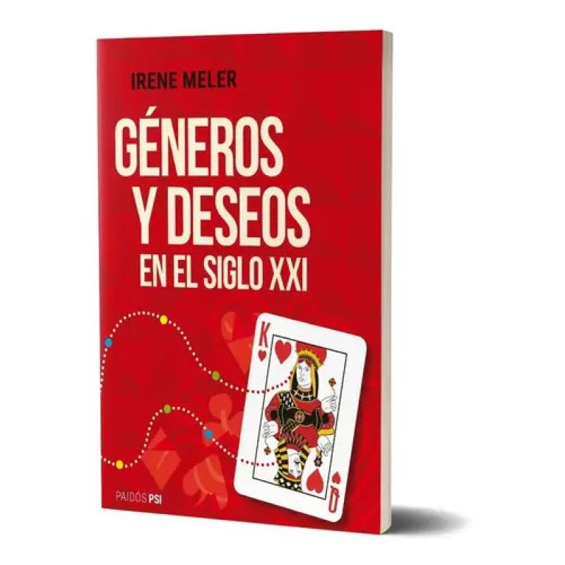 GENEROS Y DESEOS EN EL SIGLO XXI (Nuevo)