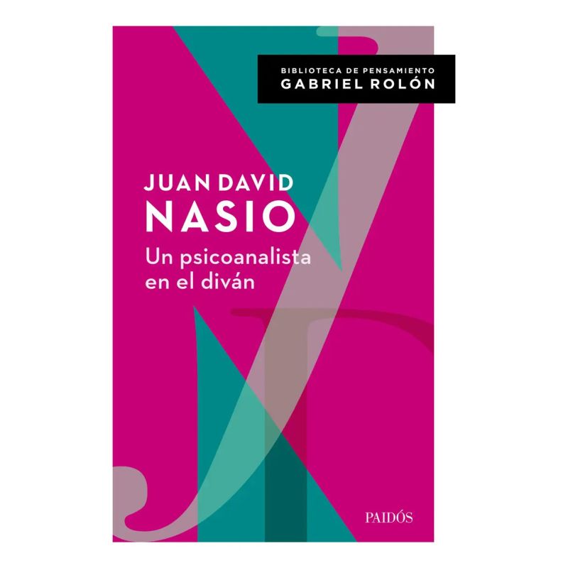 UN PSICOANALISTA EN EL DIVAN (CON PROLOGO DE GABRIEL ROLON ) (Nuevo)