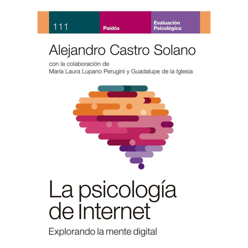 PSICOLOGIA DE INTERNET, LA - EXPLORANDO LA MENTE DIGITAL (Nuevo)