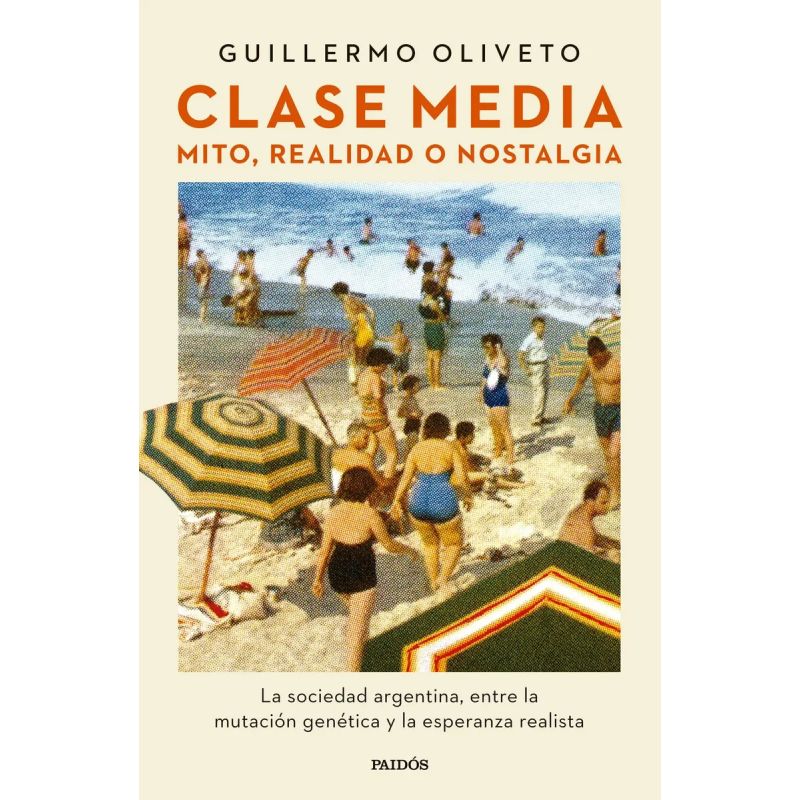 CLASE MEDIA - MITO, REALIDAD O NOSTALGIA (Nuevo) - Miniatura 3