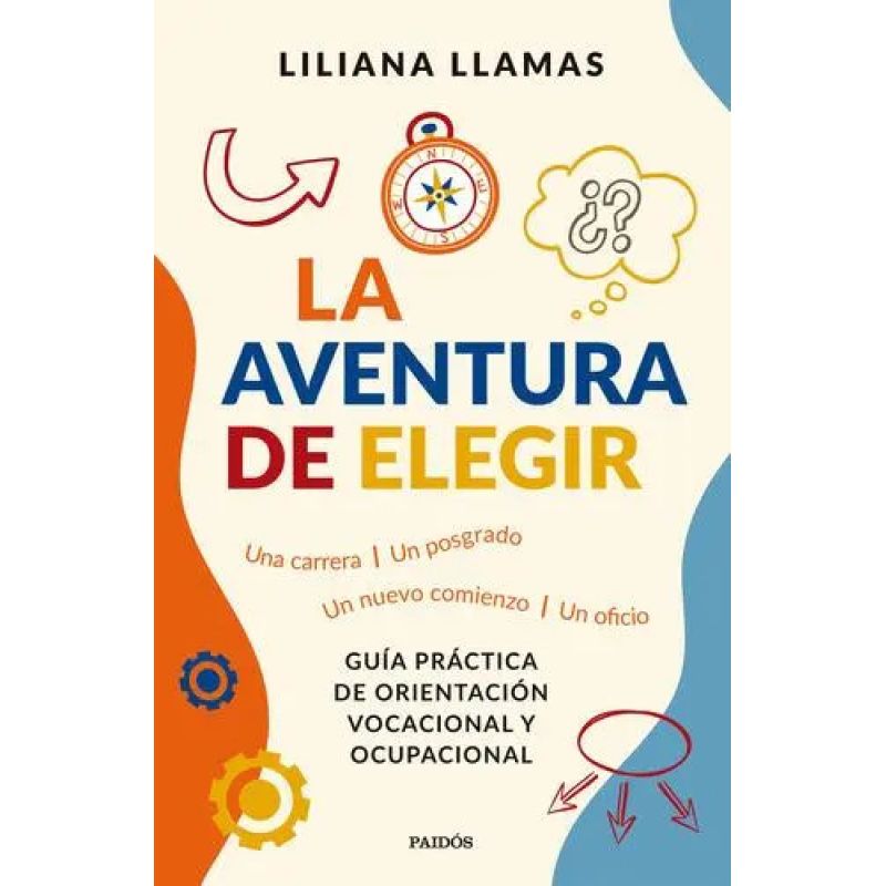 AVENTURA DE ELEGIR, LA
