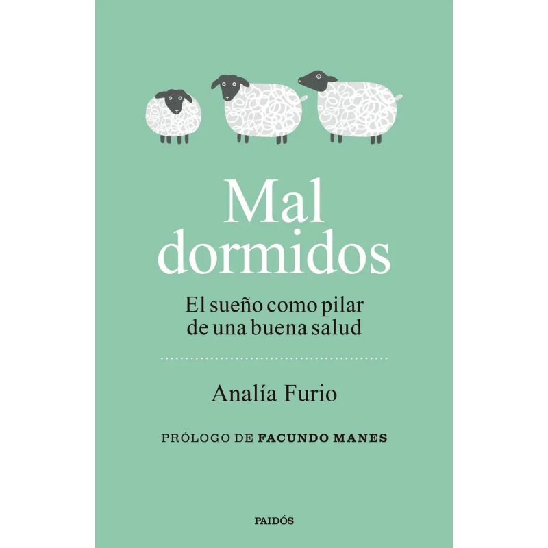 MAL DORMIDOS - EL SUEÑO COMO PILAR DE UNA BUENA SALUD (Nuevo)