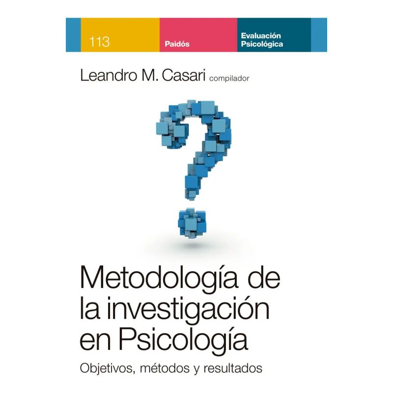 METODOLOGIA DE LA INVESTIGACION EN PSICOLOGIA - OBJETIVOS, METODOS Y RESULTADOS (Nuevo)