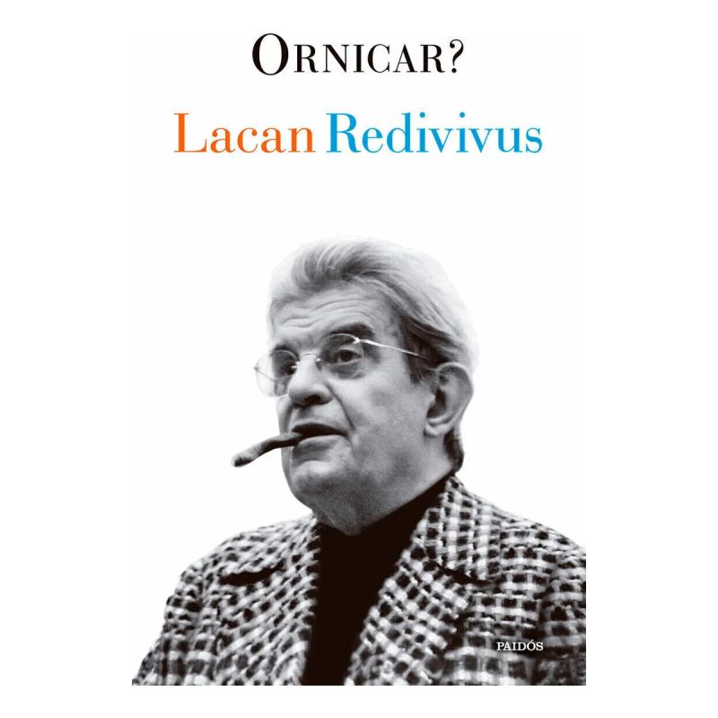 LACAN REDIVIVUS - ORNICAR ? (Nuevo) - Miniatura 3