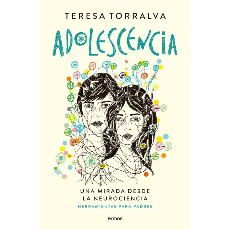 ADOLESCENCIA - UNA MIRADA DESDE LA NEUROCIENCIA (Nuevo)