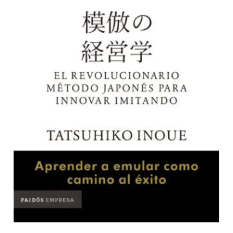 DE UNA BUENA IMITACION A LA GRAN INNOVACION (Nuevo)