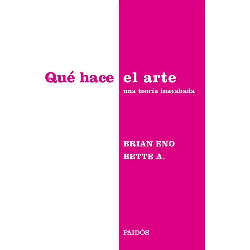 QUE HACE EL ARTE - UNA TEORIA INACABADA (Nuevo)