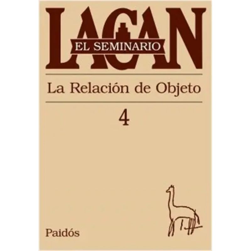 SEMINARIO VOL.4: LA RELACION DEL OBJETO (Nuevo)