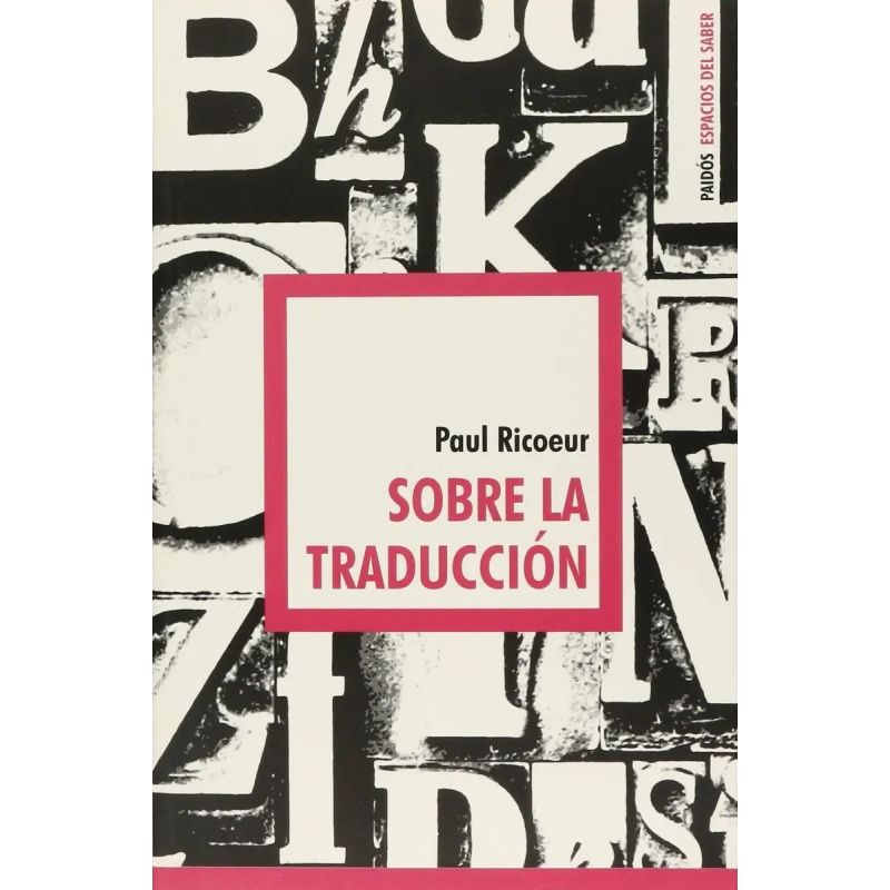 SOBRE LA TRADUCCION (Nuevo)