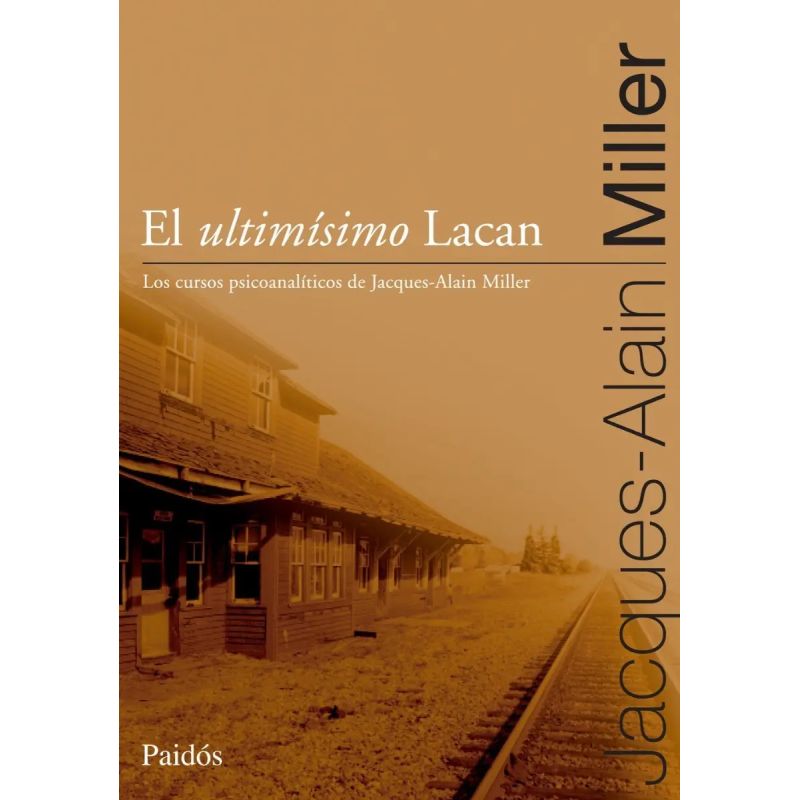 ULTIMISIMO LACAN, EL (Nuevo)