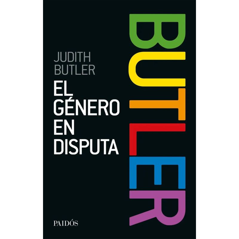 GENERO EN DISPUTA, EL - *EL FEMINISMO Y LA SUBVERSION DE LA IDENTIDAD (Nuevo) - Miniatura 2
