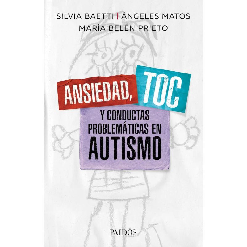 ANSIEDAD, TOC Y CONDUCTAS PROBLEMATICAS EN AUTISMO (Nuevo)