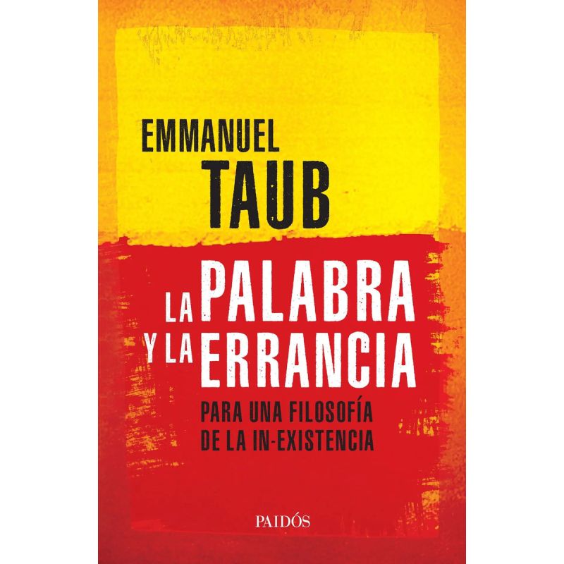 PALABRA Y LA ERRANCIA, LA (Nuevo)