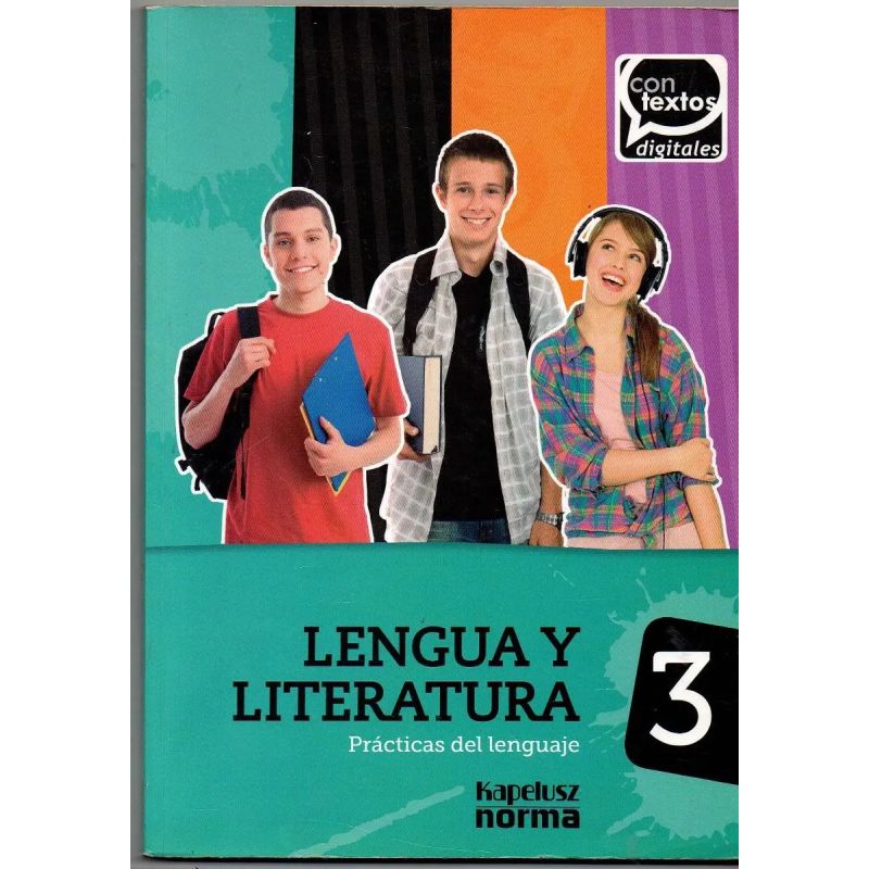 LENGUA Y LITERATURA 3 PRACTICAS DEL LE - CONTEXTOS DIGITALES** (Nuevo)
