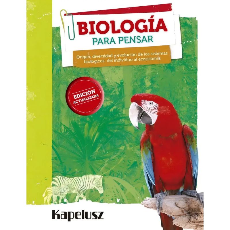 BIOLOGIA PARA PENSAR N/ED.- ORIGEN, DIVERSIDAD Y EVOLUCION DE LOS SISTEMAS BIOLOGICOS (Nuevo)