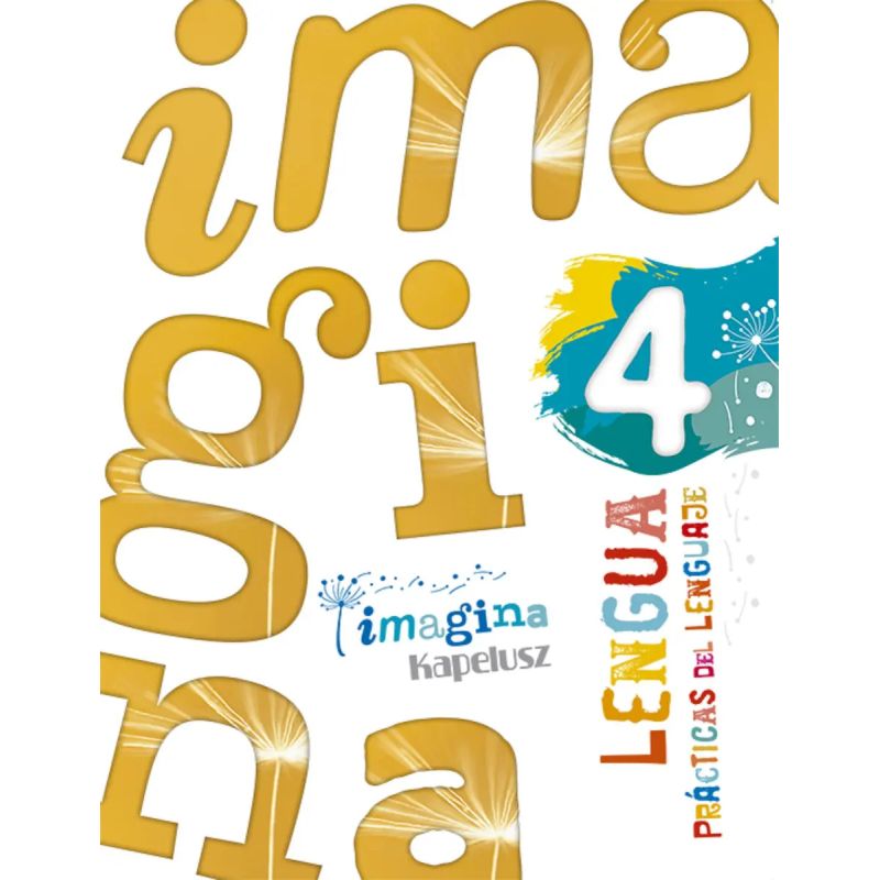 PRACTICAS DEL LENGUAJE 4 - IMAGINA (Nuevo)