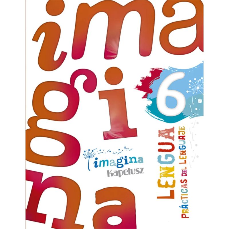 PRACTICAS DEL LENGUAJE 6 - IMAGINA (Nuevo)