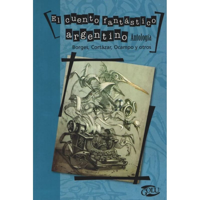 CUENTO FANTASTICO ARGENTINO, EL - GOLU (Nuevo)