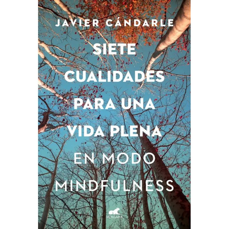 SIETE CUALIDADES PARA UNA VIDA PLENA (Nuevo)