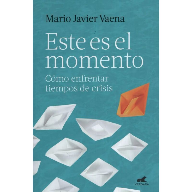 ESTE ES EL MOMENTO. COMO ENFRENTAR TIEMPOS DE CRISIS (Nuevo)