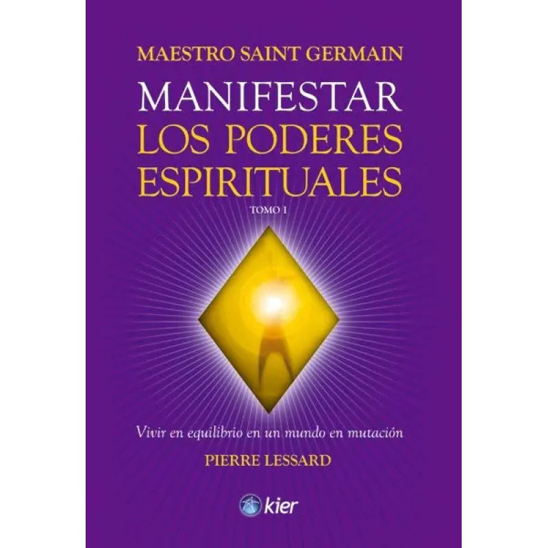 MANIFESTAR LOS PODERES ESPIRITUALES TOMO 1 (Nuevo)