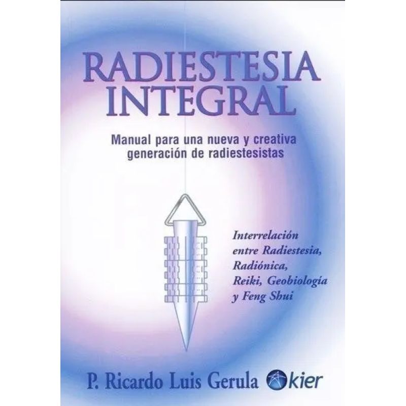 RADIESTESIA INTEGRAL (Nuevo)